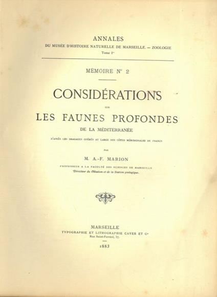 Considérations sur les faunes profondes de la Méditerranée d'apres les dragages opérés au large des cotes méridionales de France - A. Marion - copertina