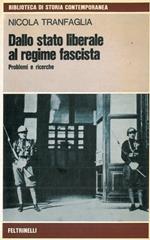 Dallo Stato liberale al regime fascista (1938-1945)