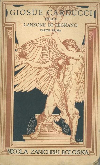 Della canzone di Legnano. Parte prima (1879) - Giosuè Carducci - copertina