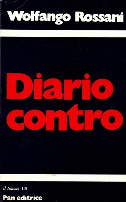 Diario contro - Wolfango Rossani - copertina
