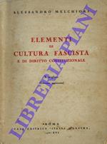 Elementi di cultura fascista e di diritto costituzionale