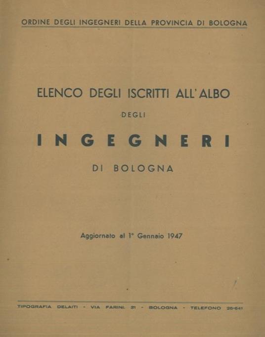 Elenco degli iscritti all'albo degli ingegneri di Bologna aggiornato al 1° gennaio 1947 - copertina