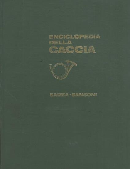 Enciclopedia della caccia - Piero Pieroni - copertina