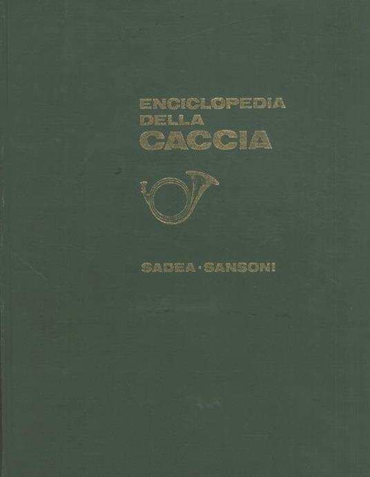 Enciclopedia della caccia - Piero Pieroni - copertina