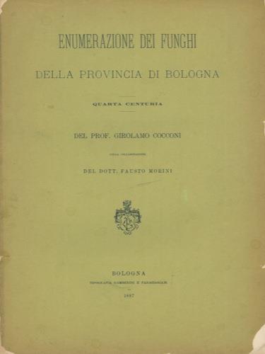 Enumerazione dei funghi della Provincia di Bologna. Quarta centuria - Girolamo Cocconi - copertina