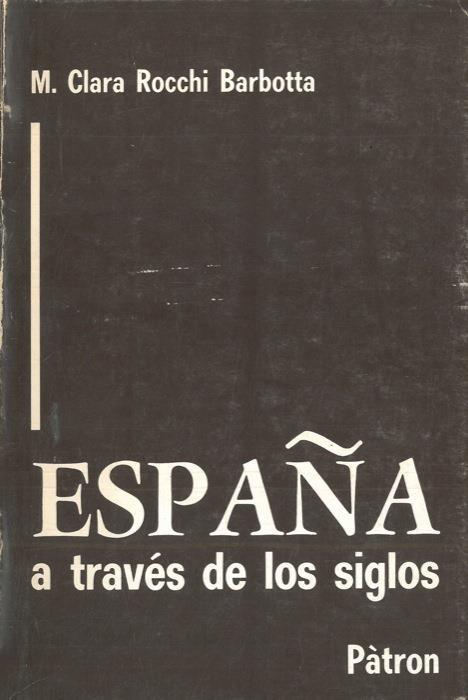 Espana a través de los siglos - copertina