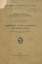 Esplorazione umana o automatica del sistema solare?