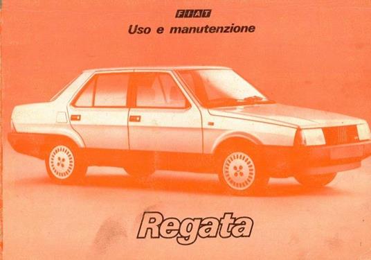Fiat Regata. Uso e manutenzione - copertina