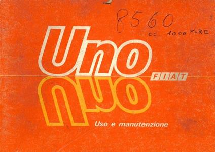 Fiat Uno. Uso e manutenzione - copertina
