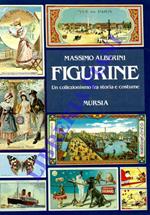 Figurine. Un collezionismo fra storia e costume