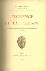 Florence et la Toscane. Paysages et monuments, moeurs et souvenirs historiques
