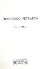 Francesco Petrarca. Le rime