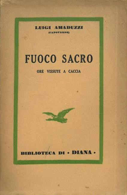 Fuoco sacro. Ore vissute a caccia - copertina