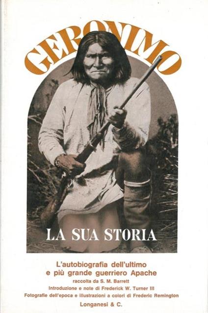 Geronimo. L'autobiografia dell'ultimo e più grande guerriero Apache - copertina