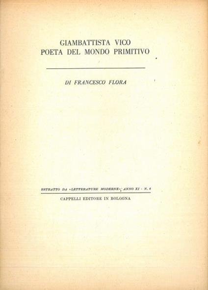 Giambattista Vico poeta del mondo primitivo - Francesco Flora - copertina