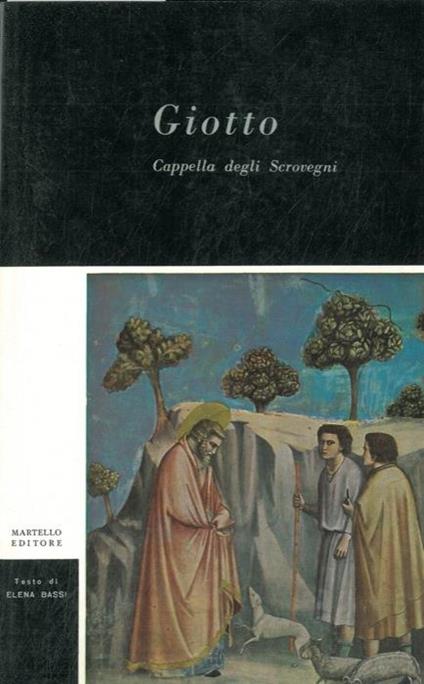 Giotto. La cappella degli Scrovegni - Elena Bassi - copertina