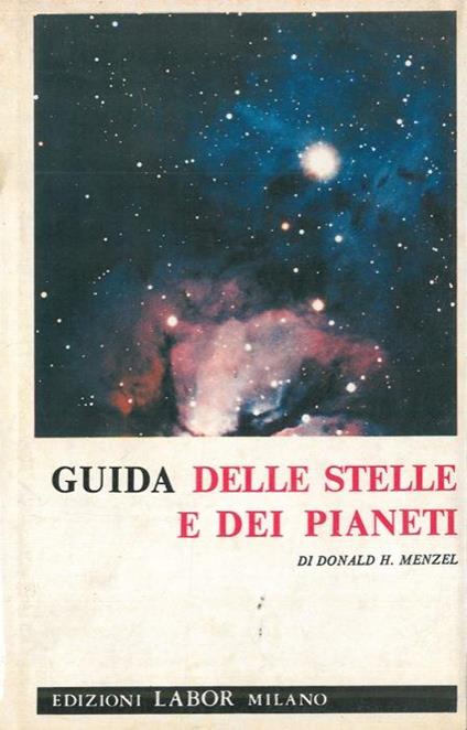 Guida delle stelle e dei pianeti - Donald H. Menzel - copertina