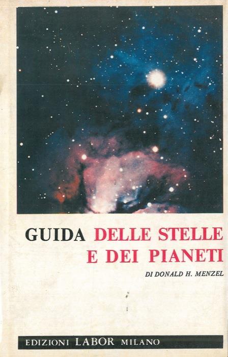 Guida delle stelle e dei pianeti - Donald H. Menzel - copertina