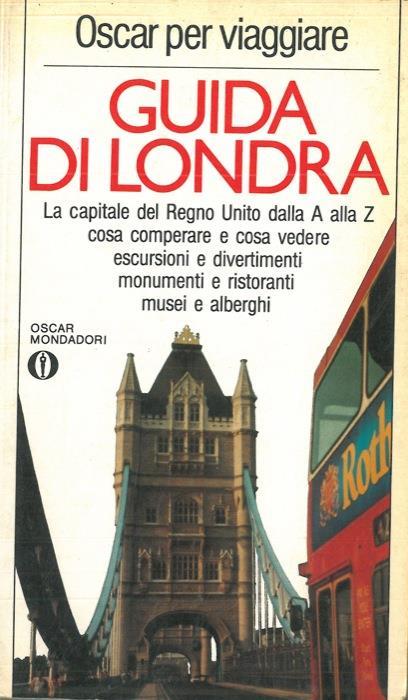 Guida di Londra - Fritz Wirth - Libro Usato - Mondadori - Oscar guide