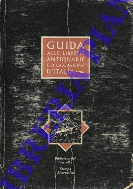 Guida ragionata alle librerie antiquarie e d'occasione - Claudio Maria Messina - copertina