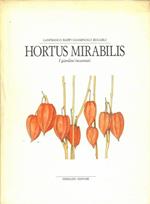 Hortus mirabilis. Fiori e frutti che in qualunque modo vengono per cibo della fantasia