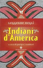 Leggende degli indiani d'America. Miti dei popoli sudorientali: Natchez, Caddo, Biloxi, Chickasaw e altri