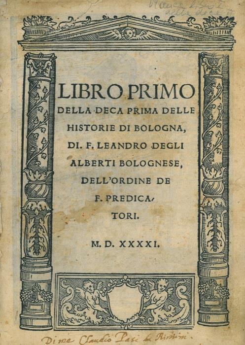 Libro primo della deca prima (-decima) delle Historie di Bologna - Leandro Alberti - copertina