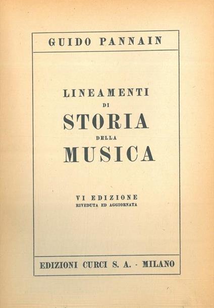 Lineamenti di storia della musica - Guido Pannain - copertina
