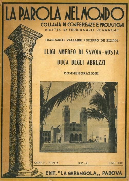 Luigi Amedeo di Savoia-Aosta Duca degli Abruzzi. Commemorazioni - Giancarlo Vallauri - copertina