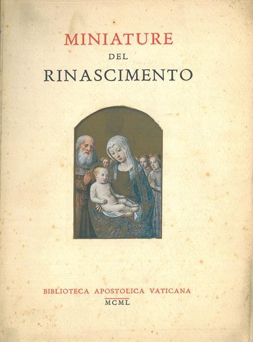 Miniature del rinascimento. Catalogo della mostra, 1950 - copertina