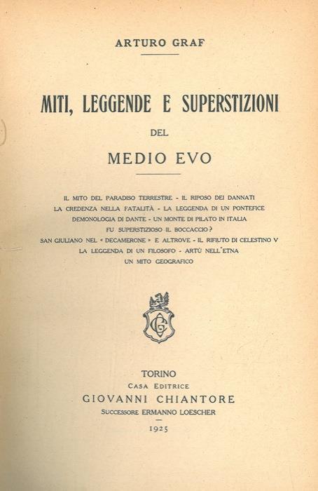 Miti, leggende e superstizioni del medioevo - Arturo Graf - copertina