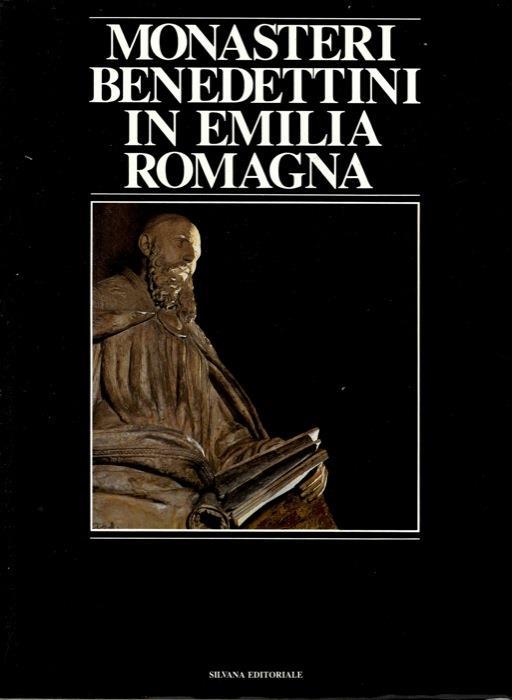 Monasteri benedettini in Emilia Romagna - Giovanni Spinelli - copertina