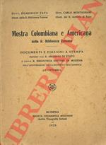 Mostra colombiana e americana della R. Biblioteca Estense. Documenti e edizioni a stampa