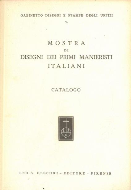 Mostra di disegni dei primi manieristi italiani. Catalogo - copertina