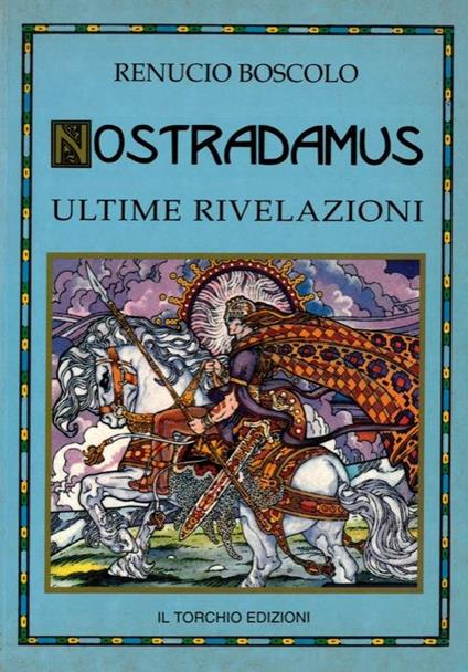 Nostradamus. L'enigma risolto - Renucio Boscolo - copertina