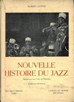 Nouvelle histoire du jazz. Du Congo au Bebop. Avec l'introduction par Carlos de Radzitzky