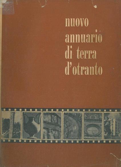 Nuovo Annuario di Terra d'Otranto. I. II - Ribelle Roberti - copertina
