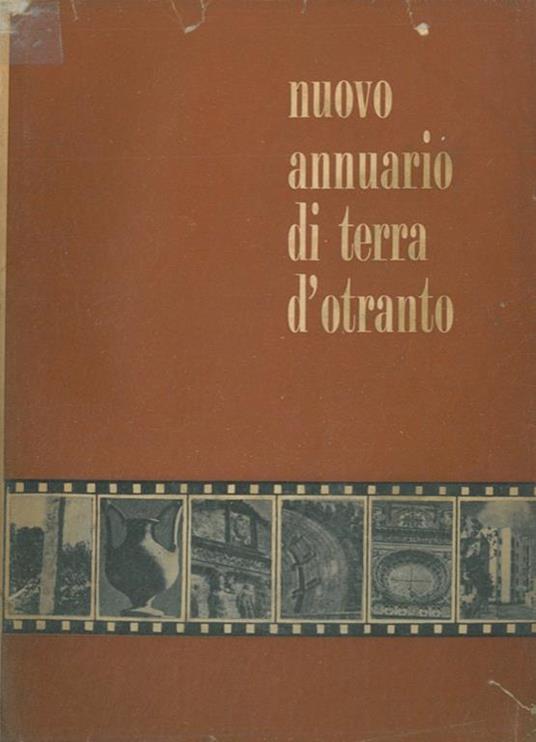 Nuovo Annuario di Terra d'Otranto. I. II - Ribelle Roberti - copertina