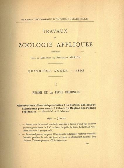 Observations climatériques faites à la Station Zoologique d'Endoume pour servir à l'ètude du Régime des Peches régionales. = Examen de la Pature des quelques Poissons comestibles du Golfe de Marseille, pendant l'année 1892. (e altri brevi lavori semp - A. Marion - copertina