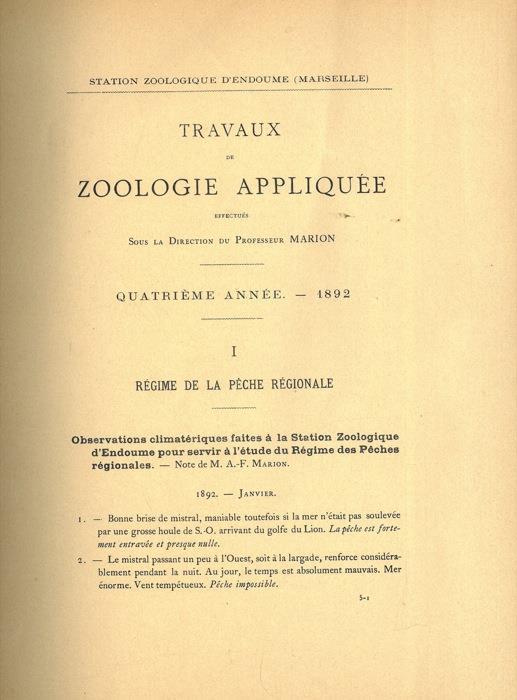 Observations climatériques faites à la Station Zoologique d'Endoume pour servir à l'ètude du Régime des Peches régionales. = Examen de la Pature des quelques Poissons comestibles du Golfe de Marseille, pendant l'année 1892. (e altri brevi lavori semp - A. Marion - copertina