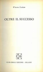 Oltre il successo