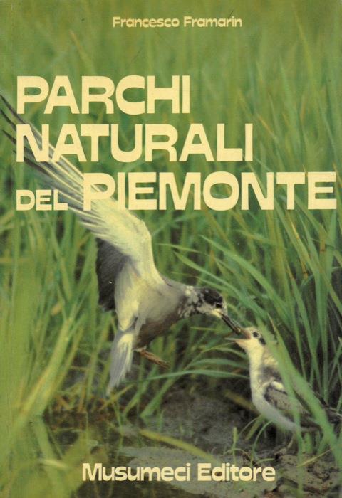 Parchi naturali del Piemonte - Francesco Framarin - copertina