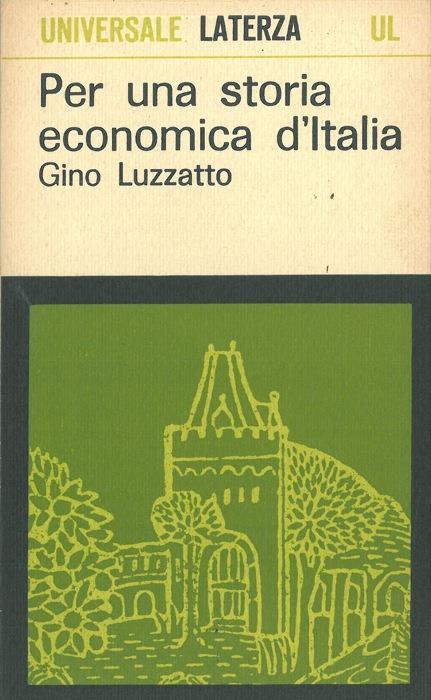 Per una storia economica d'Italia - Gino Luzzatto - copertina