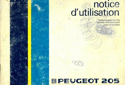 Peugeot 205. Notice d'utilisation - copertina