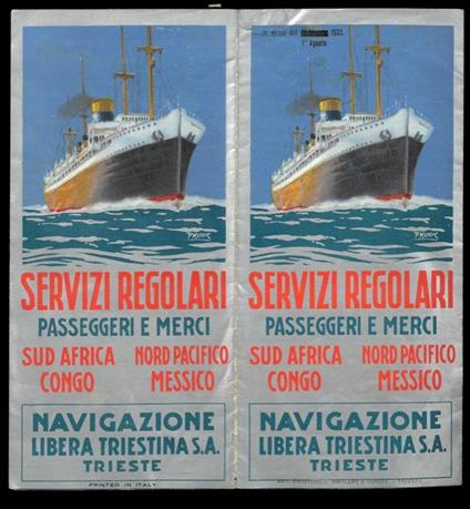 PFO "California". "Duchessa d'Aosta" e "Rosandra". Navigazione libera triestina S.A. Trieste. Linea rapida diretta Mediterraneo. Nord Pacifico - P. Klodic - copertina
