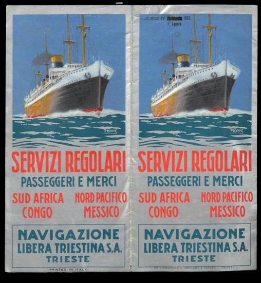 PFO "California". "Duchessa d'Aosta" e "Rosandra". Navigazione libera triestina S.A. Trieste. Linea rapida diretta Mediterraneo. Nord Pacifico - P. Klodic - copertina