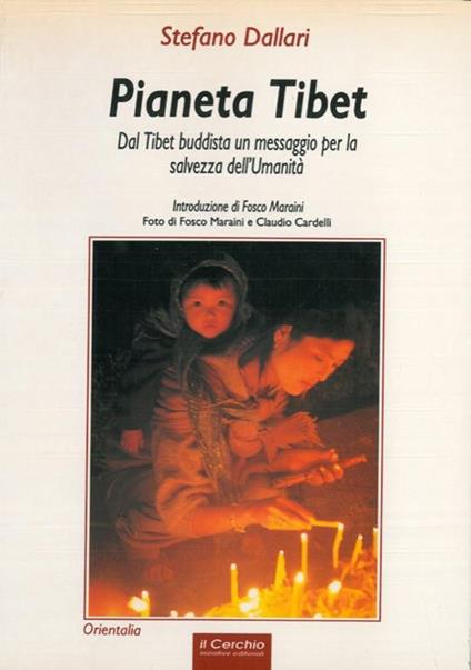 Pianeta Tibet. Dal Tibet buddista un messaggio per la salvezza dell'umanità - Stefano Dallari - copertina