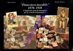 Pinacoteca tascabile 1870 - 1920. Cinquanta anni di immagini per le scatole di fismmifer