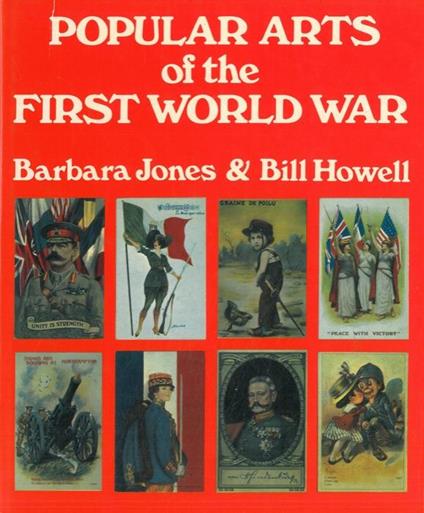 Popular arts of the first world war - Barbara Jones - copertina