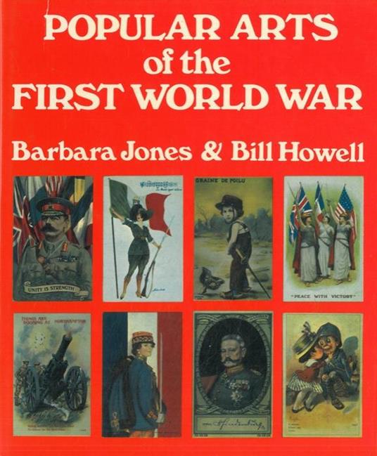 Popular arts of the first world war - Barbara Jones - copertina
